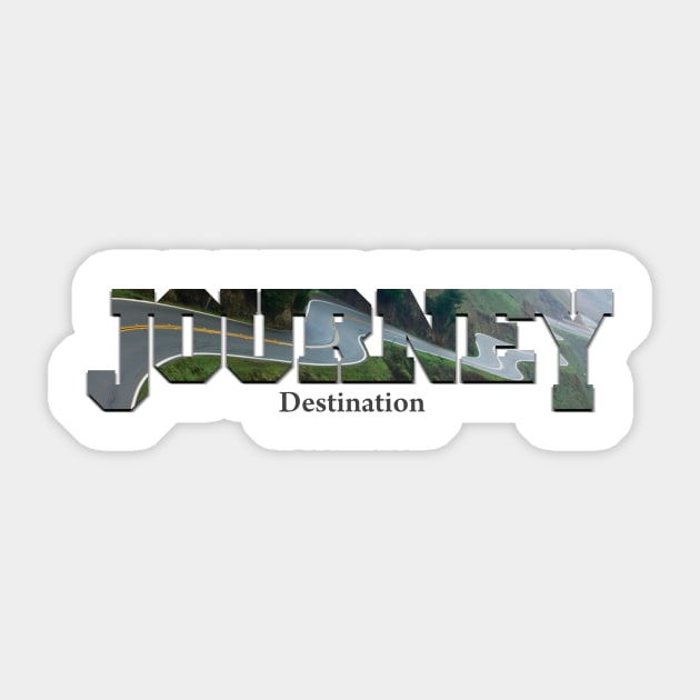 Life's a Journey Sticker by TakeItUponYourself